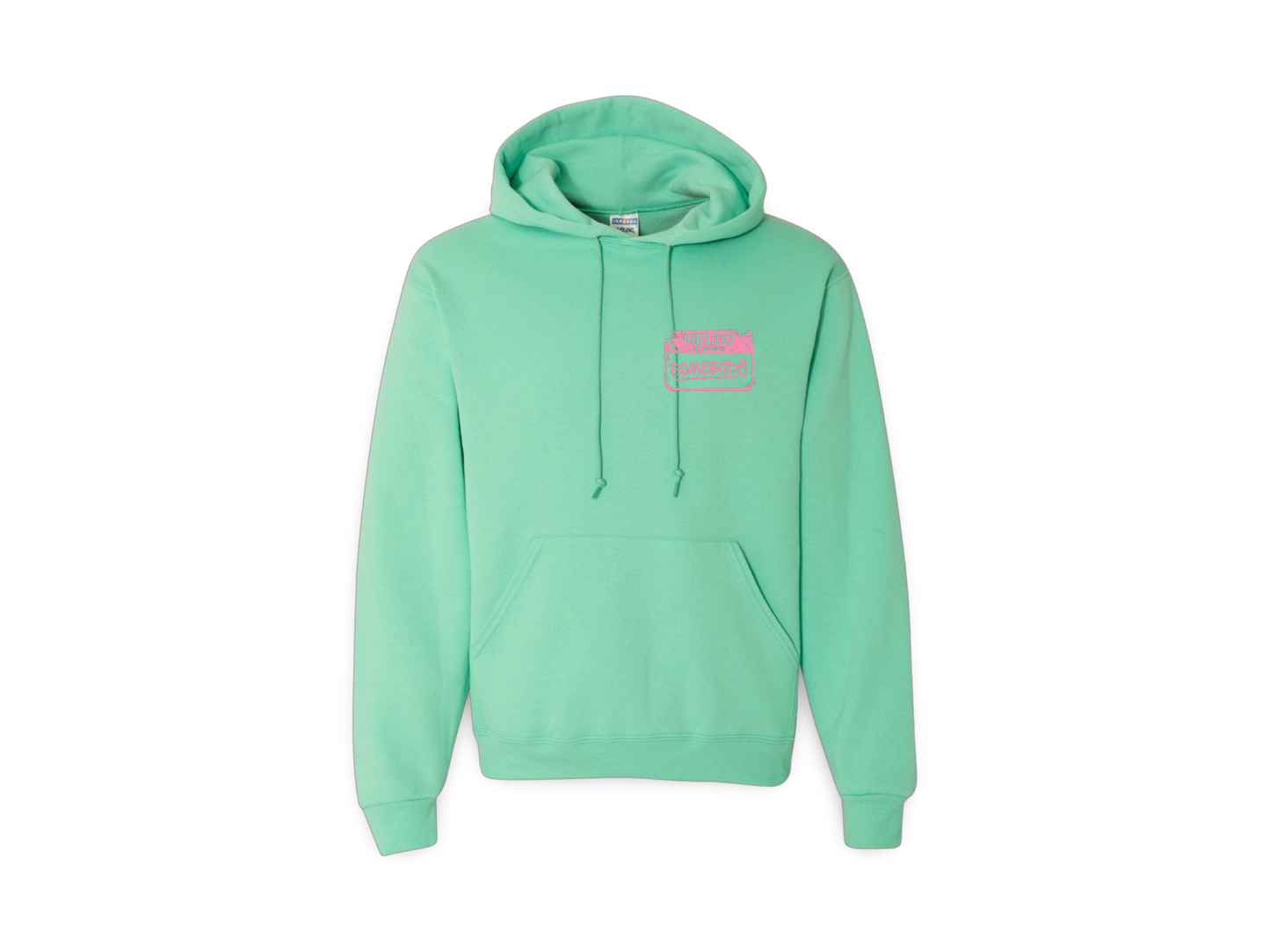 Be Somebody (Standard Sweatshirt)