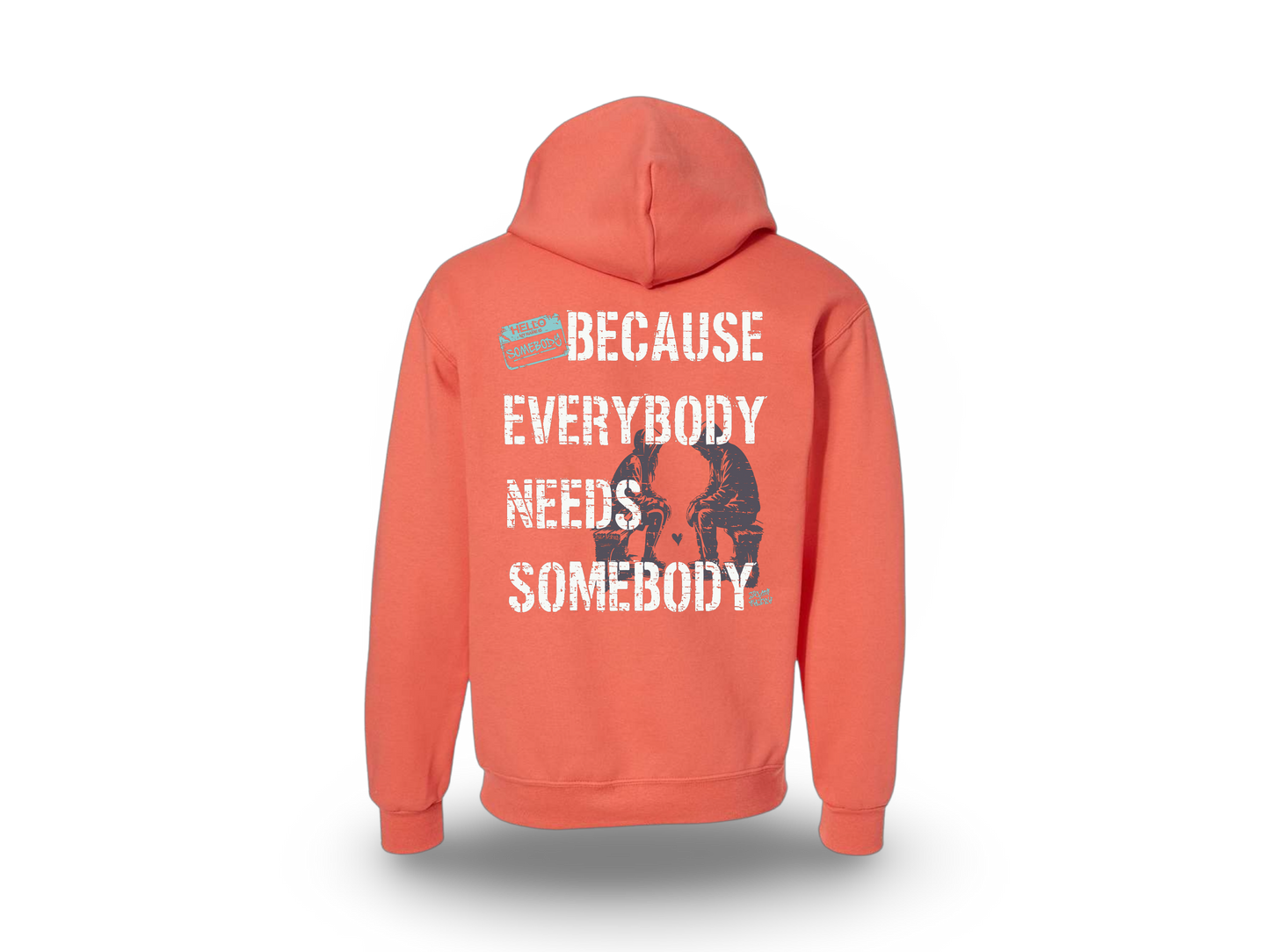 Be Somebody (Standard Sweatshirt)
