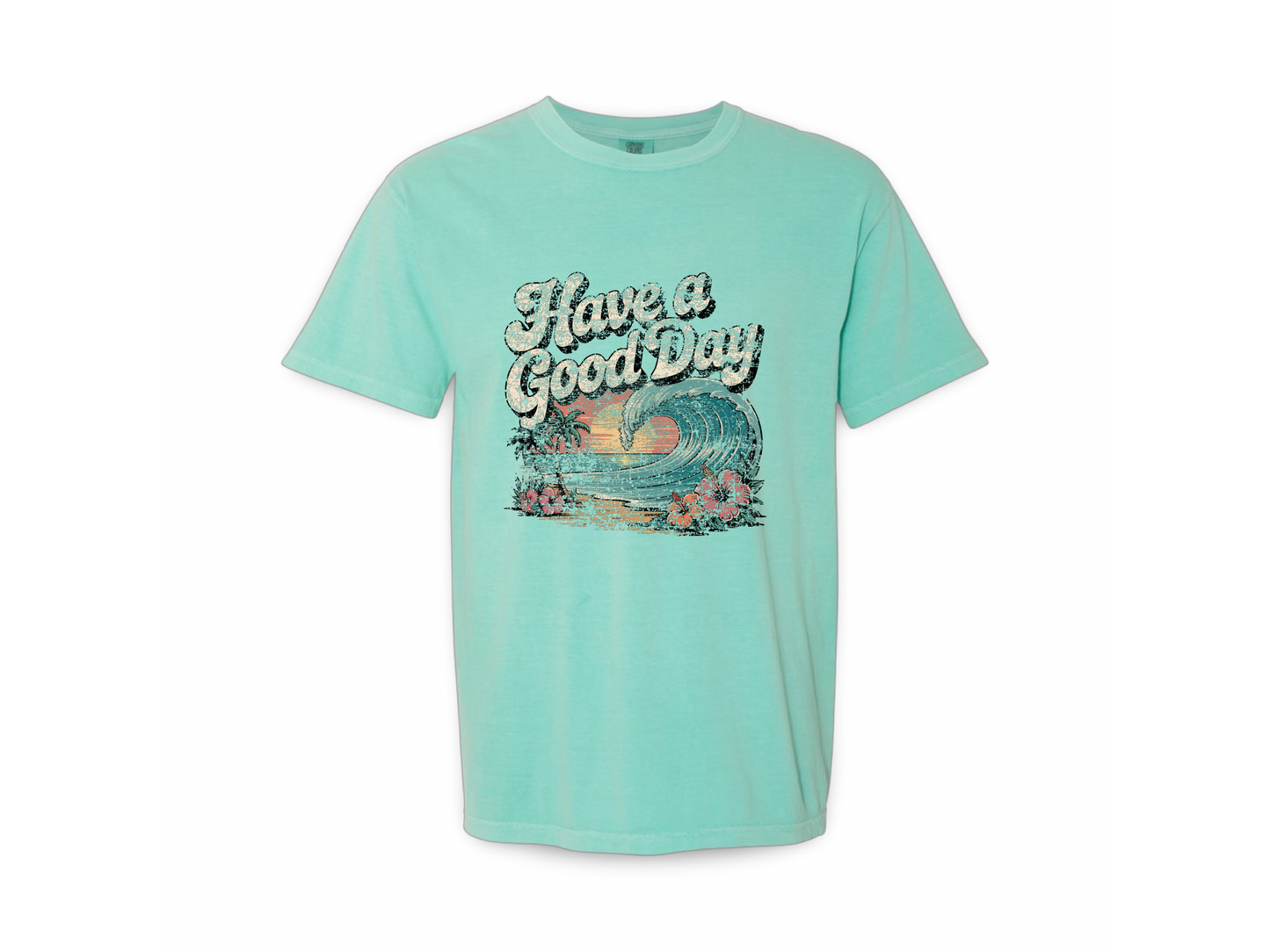 Good Day (Tee's/Tanks)