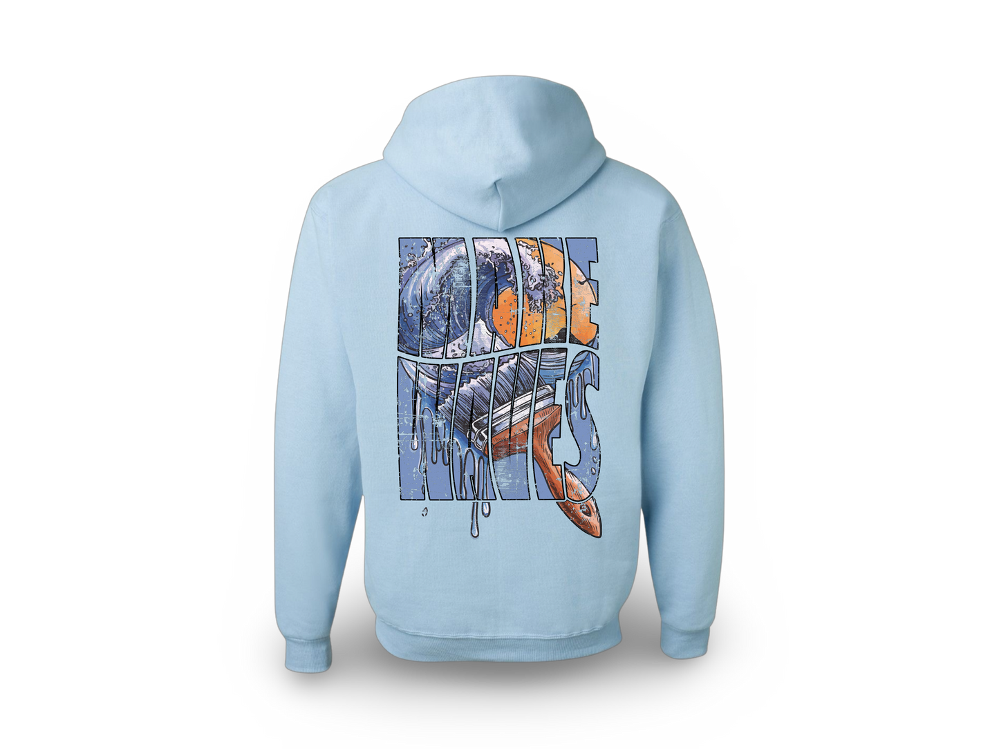 Make Waves (Standard Hoodie)