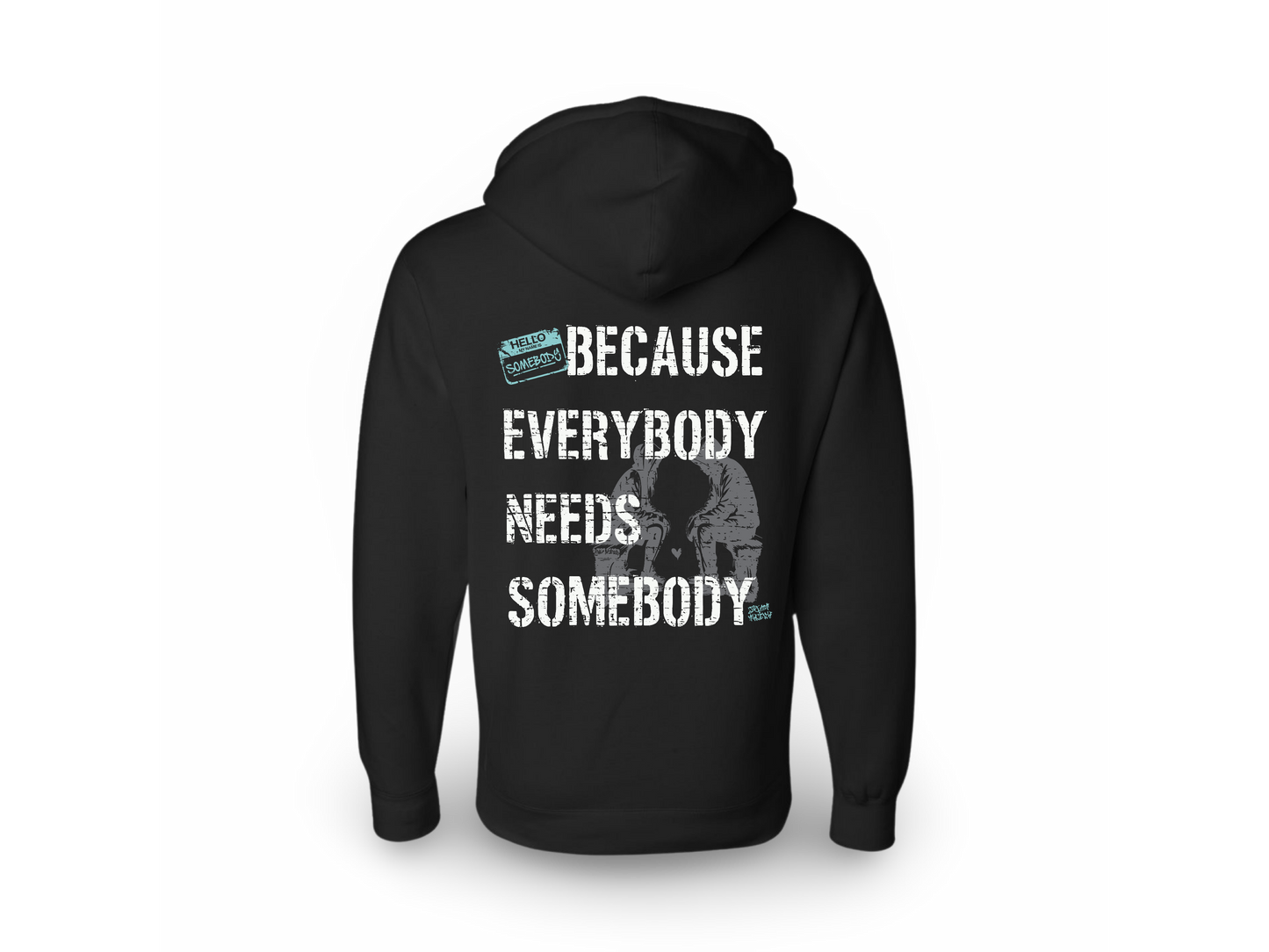 Be Somebody (Premium Sweatshirt)