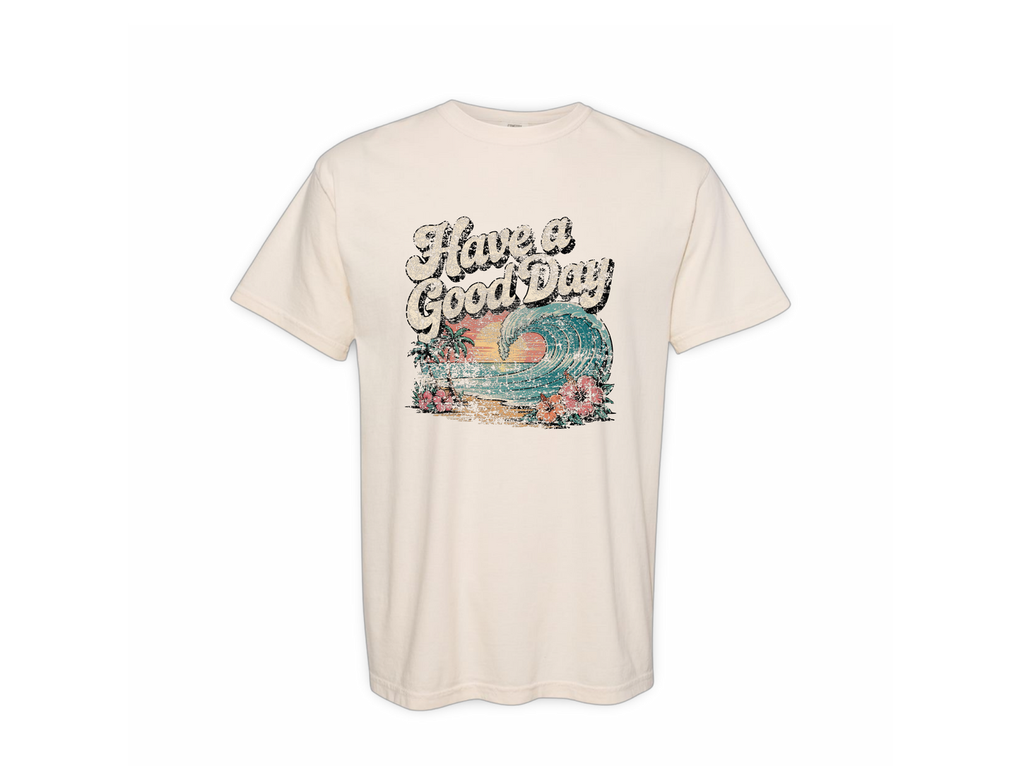 Good Day (Tee's/Tanks)