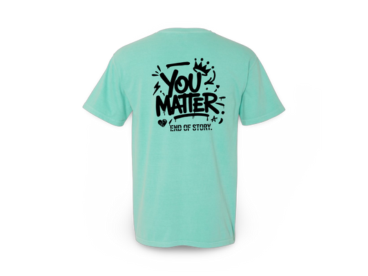 You Matter (Tee)