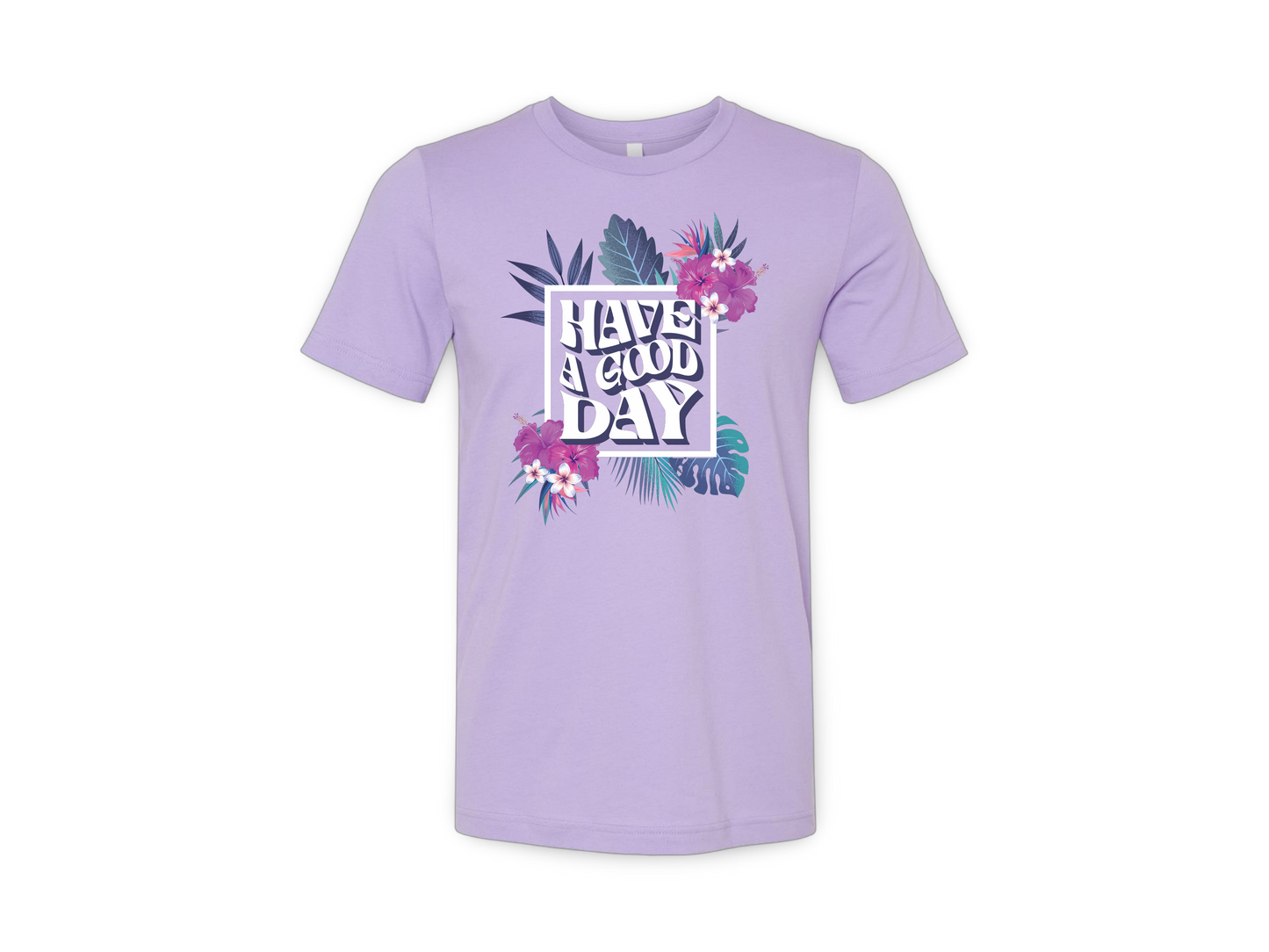 Have A Good Day (Tee Center Chest Logo)