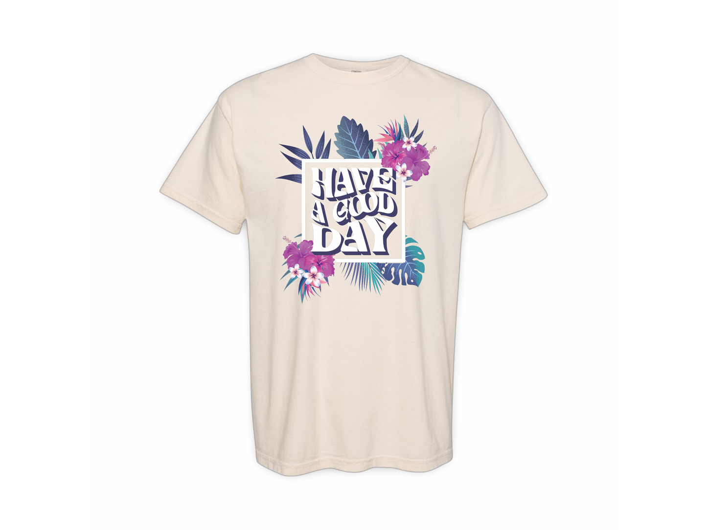 Have A Good Day (Tee Center Chest Logo)