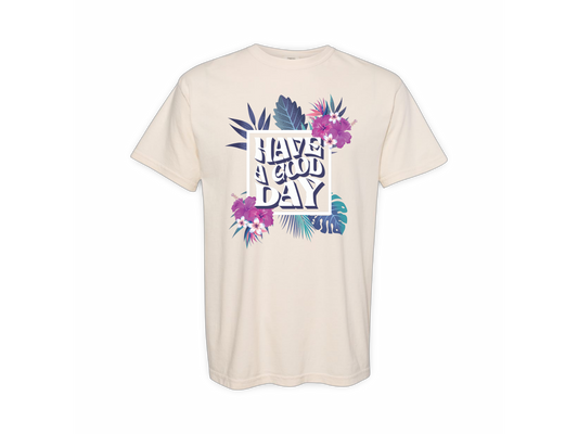 Have A Good Day (Tee Center Chest Logo)