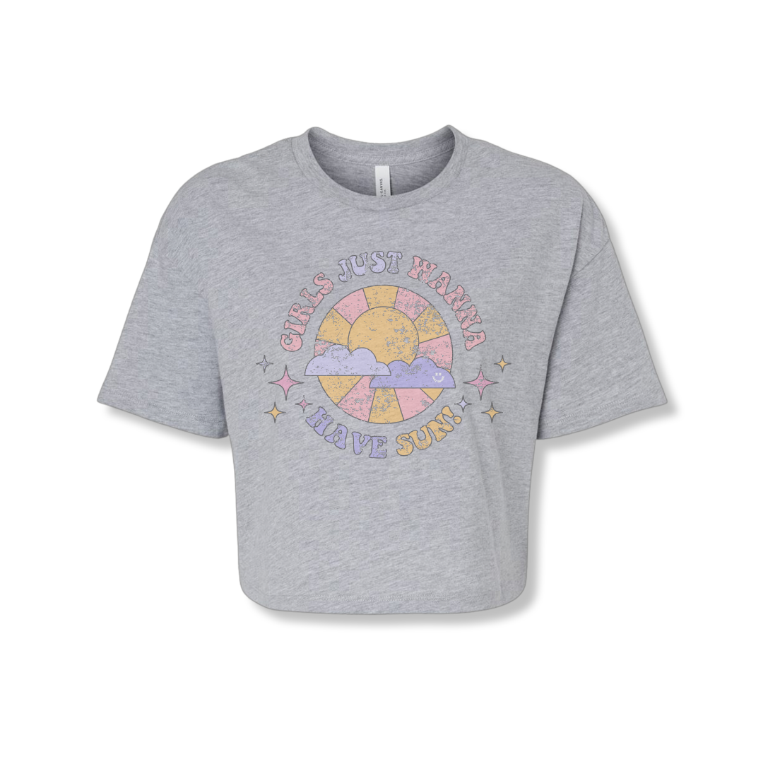 Girls Just Wanna Have Sun (Ladies Crop)