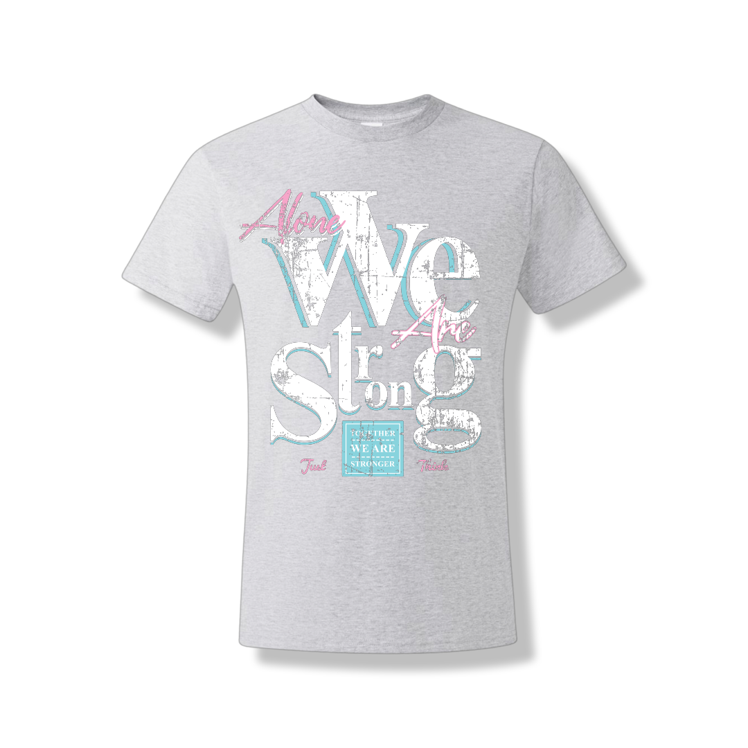 Stronger Together (Unisex Tee)
