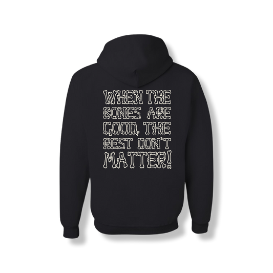 Bones Are Good (Premium Hoodie)