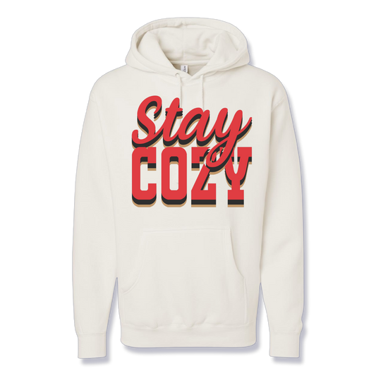 Stay Cozy (Premium Hoodie)