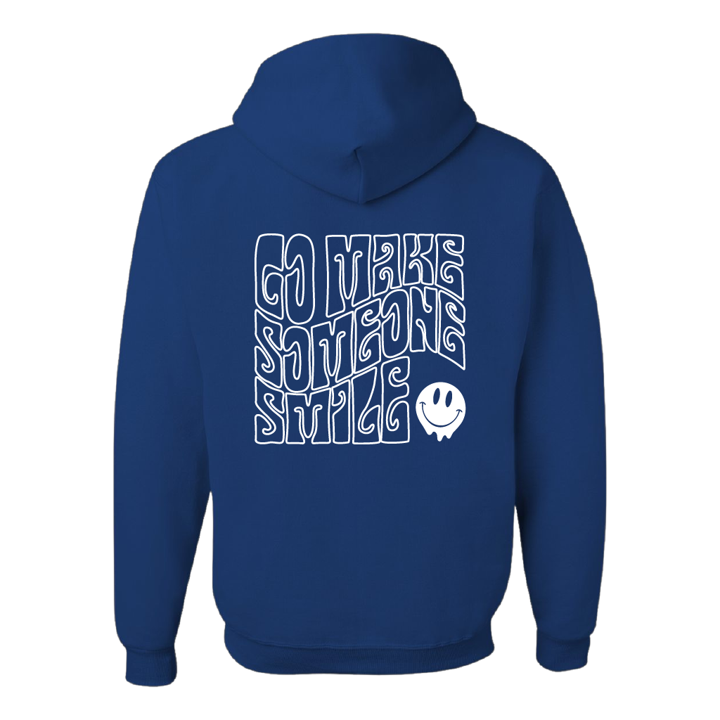 Go Make Someone Smile (Standard Hoodie)