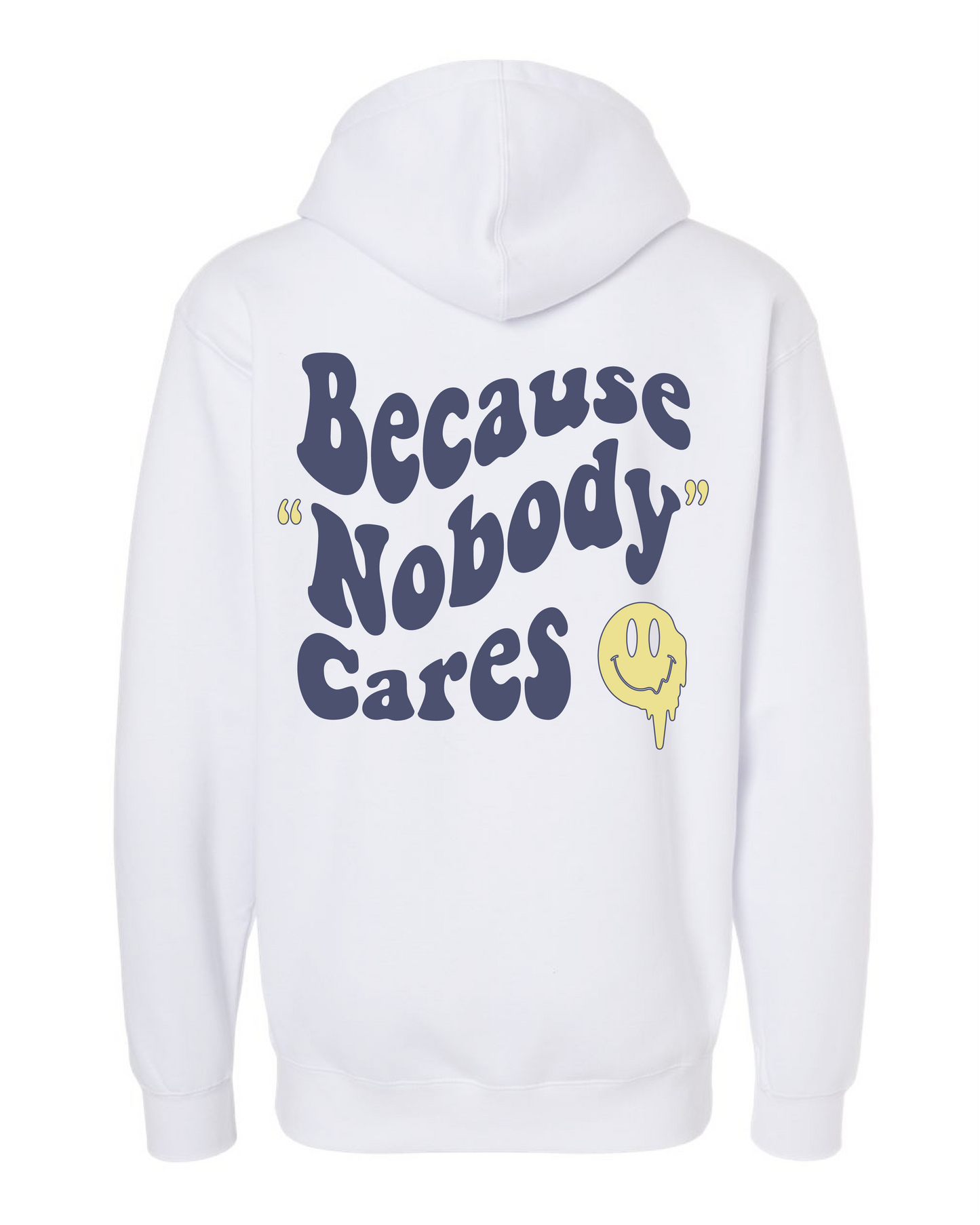 Somebody's Nobody (Premium Hoodie)