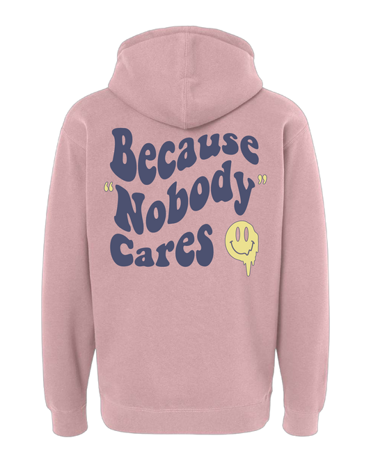 Somebody's Nobody (Premium Hoodie)