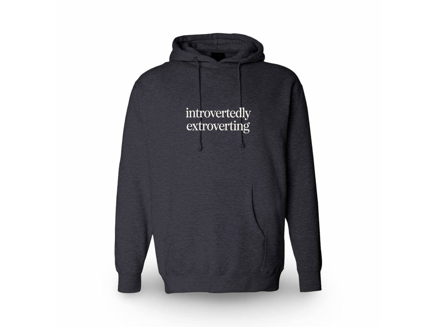 Introverted Extrovert (Hoodie)