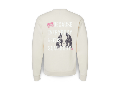 Be Somebody (Standard Sweatshirt)
