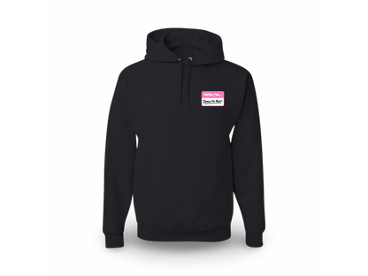 Hello I'm... (Standard Hoodie)