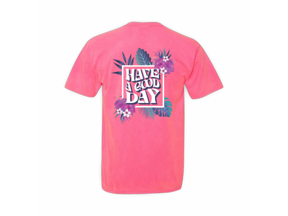 Have A Good Day (Tee)