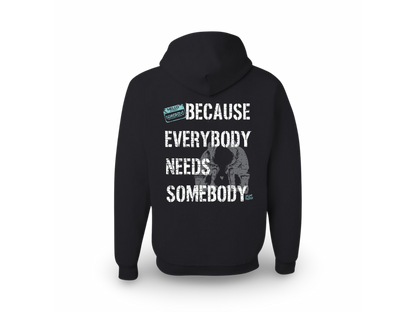 Be Somebody (Standard Sweatshirt)