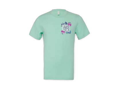 Have A Good Day (Tee)