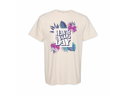 Have A Good Day (Tee Center Chest Logo)
