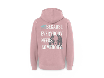 Be Somebody (Premium Sweatshirt)