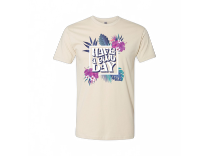 Have A Good Day (Tee Center Chest Logo)