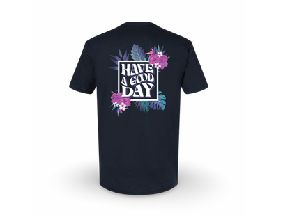 Have A Good Day (Tee)