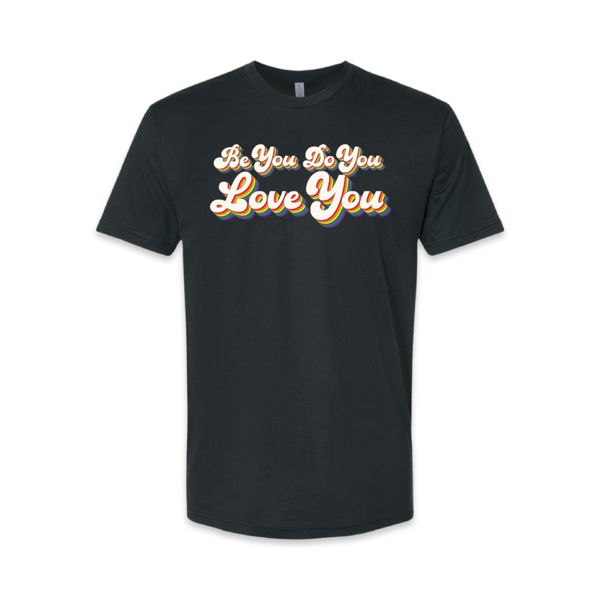 Pride Be U Do U Love U (Premium & Standard Tee)