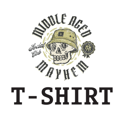 Middle Aged Mayhem Shirt
