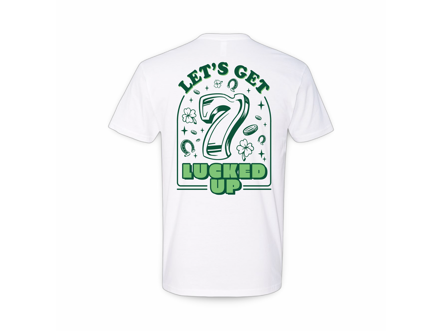 Lucked Up (Tee Shirt)