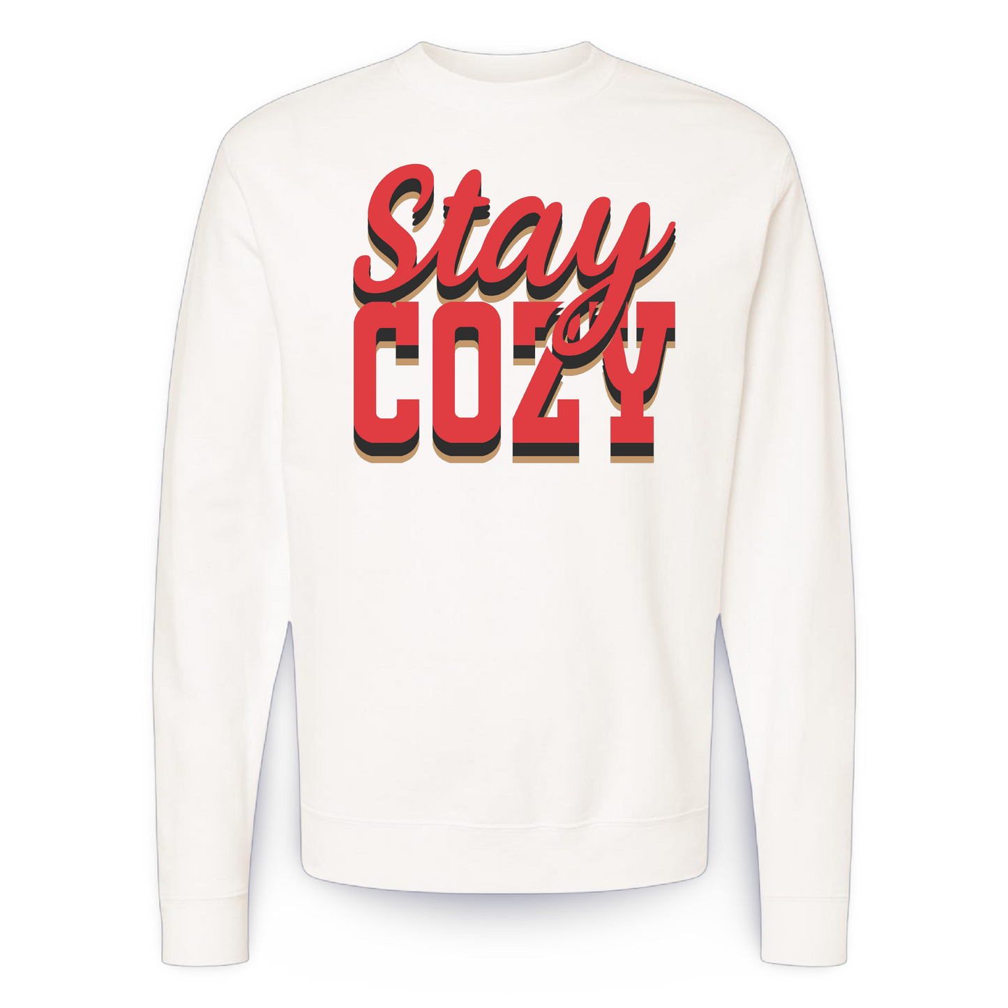 Stay Cozy (crewneck sweatshirt)